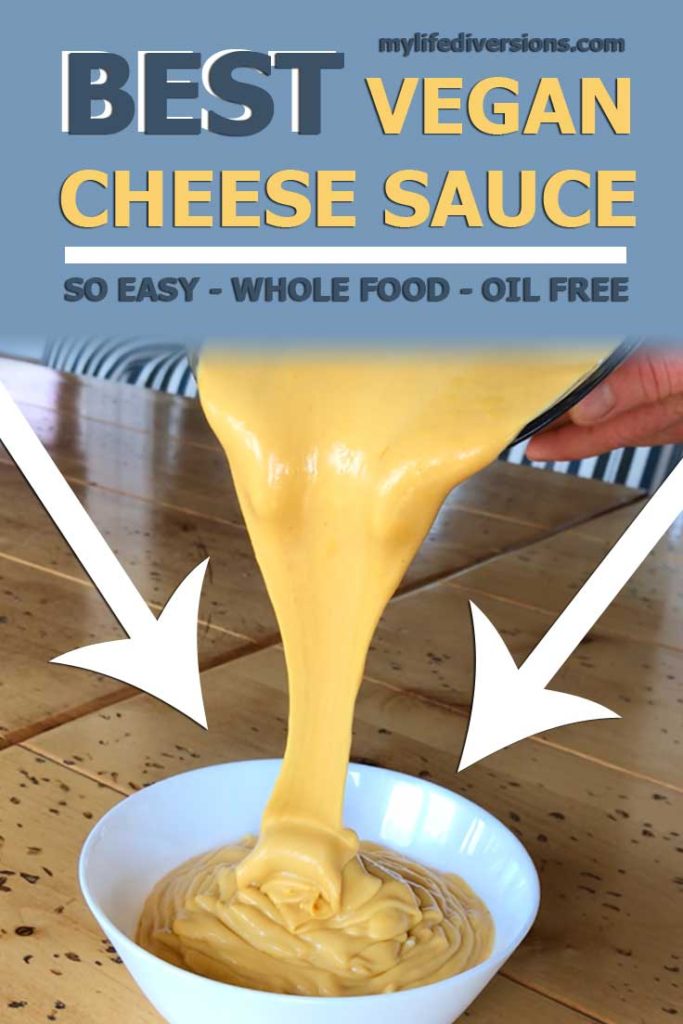 Best Vegan Cheese Sauce - 5 Minute Recipe