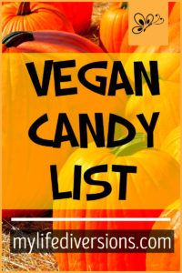 Vegan Candy List - My Life Diversions