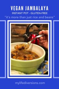 Pumpkin Recipe - Vegan Instant Pot Jambalaya - vegetables, rice and beans - My Life Diversions